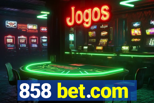 858 bet.com